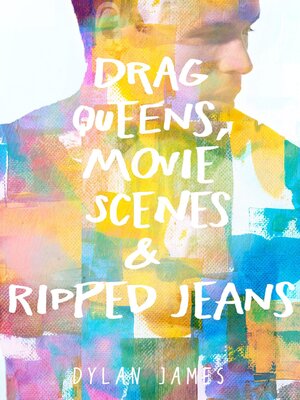 cover image of Drag Queens, Movie Scenes & Ripped Jeans